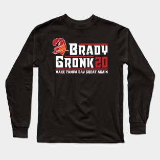 Brady Gronk 2020 Make Tampa Bay Great Again Long Sleeve T-Shirt